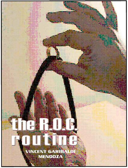 Vincent Mendoza-The R.O.C. Routine - Click Image to Close