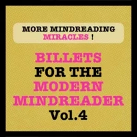 Billets for the Modern Mindreader vol.4 by Julien LOSA - Click Image to Close