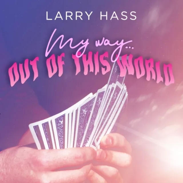 My Way Out Of This World by Larry Hass - Click Image to Close