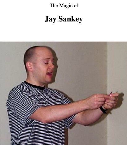 Jay Sankey - Magic Of Jay Sankey - Click Image to Close