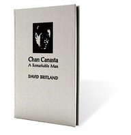 Chan Canasta - A Remarkable Man Vol. 1 by David Britland - Click Image to Close
