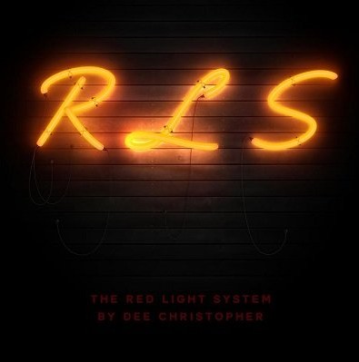 The Red Light System by Dee Christopher - Click Image to Close
