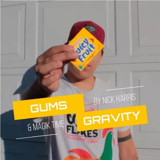 Gum's Gravity By Magik Time and Nick Harris - Click Image to Close