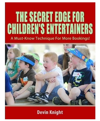 Devin Knight - Secret Edge For Children's Entertainers - Click Image to Close