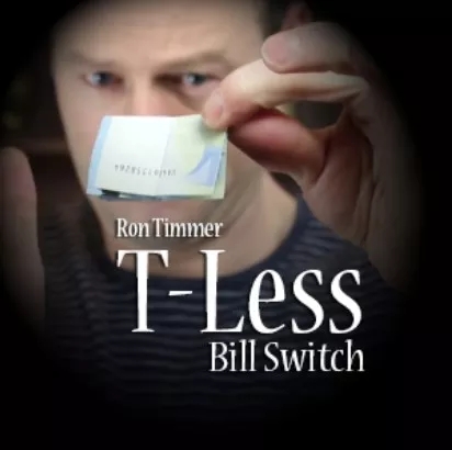T-Less Bill Switch by Ron Timmer & Peter Eggink - Click Image to Close