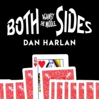 Both Sides Against the Middle by Dan Harlan - Click Image to Close
