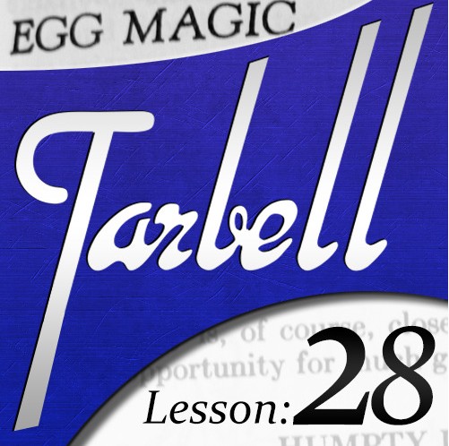 Tarbell 28: Egg Magic - Click Image to Close
