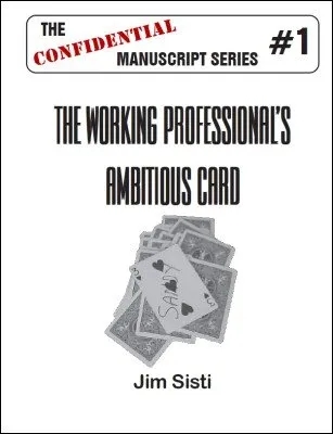 The Working Professional's Ambitious Card by Jim Sisti - Click Image to Close