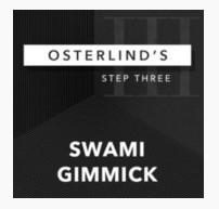 Osterlind's 13 Steps Volume 3: Swami Gimmick by Richard Osterlin - Click Image to Close