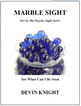 Marble Sight by Devin Knight - Click Image to Close
