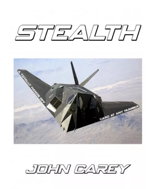 John Carey Presents STEALTH - Click Image to Close
