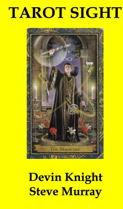 Tarot sight by Devin Knight & Steve Murray - Click Image to Close