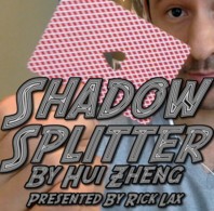 Shadow Splitter by Hui Zheng presented by Rick Lax - Click Image to Close