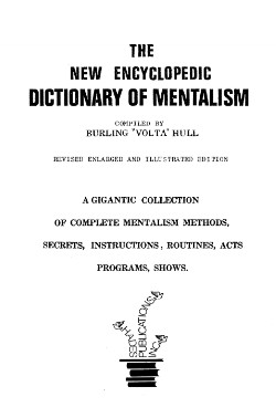 Burling Hull - The New Encyclopedic Dictionary Of Mentalism Vol1 - Click Image to Close