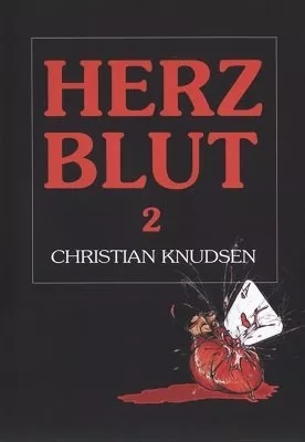 Herzblut 2 von Christian Knudsen - Click Image to Close