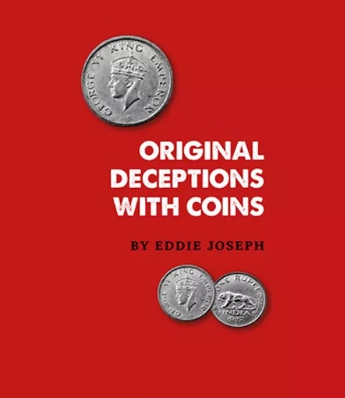 Original Deceptions with Coins By Eddie Joseph - Click Image to Close