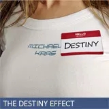 The Destiny Effect by Michael Kras - Click Image to Close