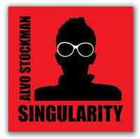 Alvo Stockman - Singularity - Click Image to Close
