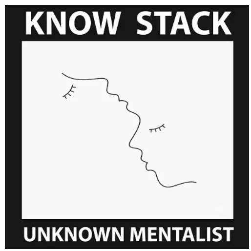 Know Stack by Unknown Mentalist - Click Image to Close