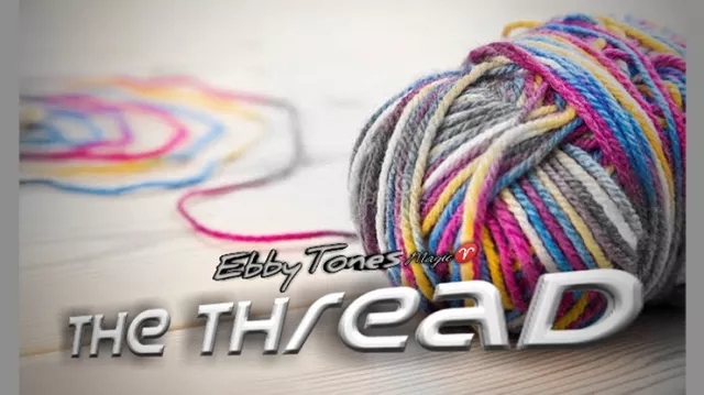 The Thread by tones video (Download) - Click Image to Close