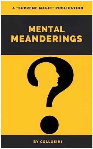 Mental Meanderings by Collosini - Click Image to Close