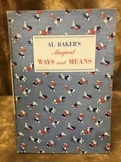 Al Baker’s Magical Ways and Means – Book 1941 – Heldman Estate - Click Image to Close
