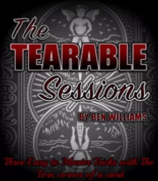 TEAR-ABLE SESSIONS VIDEO VERSION - BY BEN WILLIAMS - Click Image to Close