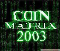 Eric James - Coin Matrix 2003 - Click Image to Close