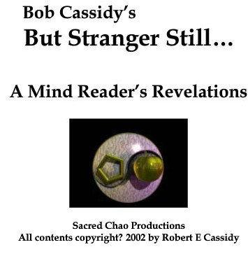 Bob Cassidy - But Stranger Still - Click Image to Close
