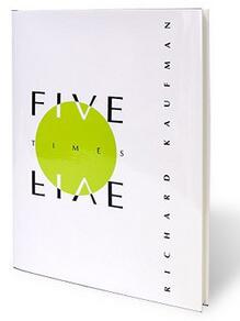 Richard Kaufman - Five Times Five - Click Image to Close
