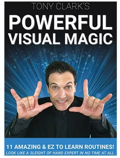 Powerful Visual Magic by Tony Clark - Click Image to Close