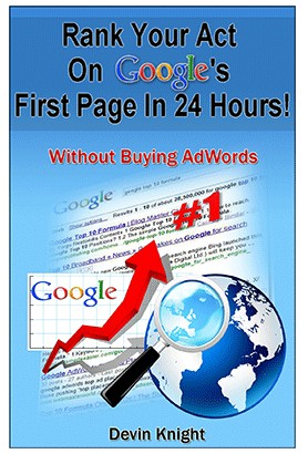 How To Rank Your Act on Google by Devin Knight - Click Image to Close