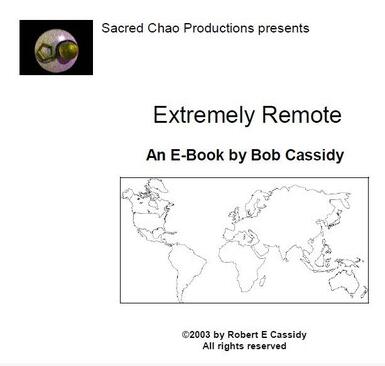 Bob Cassidy - Extremely Remote - Click Image to Close