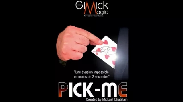 PICK ME (online instructions) by Mickael Chatelain - Click Image to Close