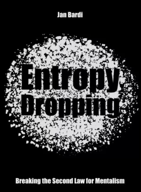 Entropy Dropping by Jan Bardi - Click Image to Close