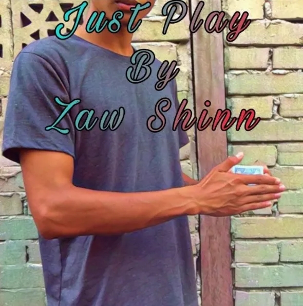 Just Play By Zaw Shinn - Click Image to Close