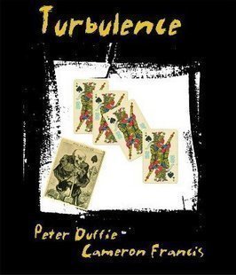 Peter Duffie & Cameron Francis - Turbulence - Click Image to Close