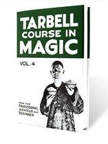 Tarbell Course in Magic Volume 4