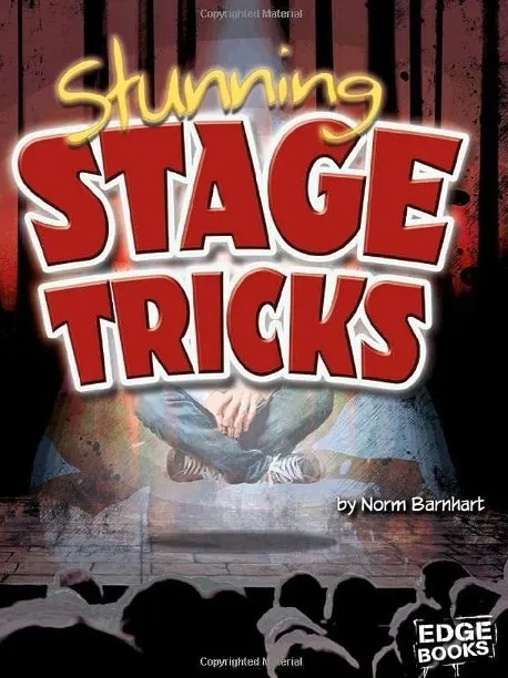 Norm Barnhart - Stunning Stage Tricks by Norm Barnhart
