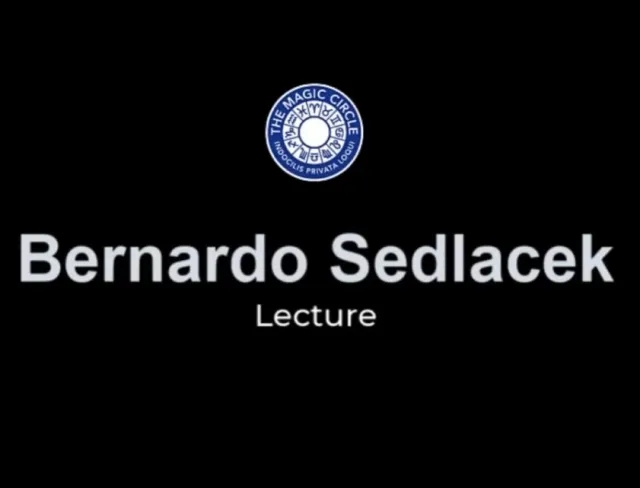 Bernardo Sedlacek Magic Circle Lecture - Click Image to Close