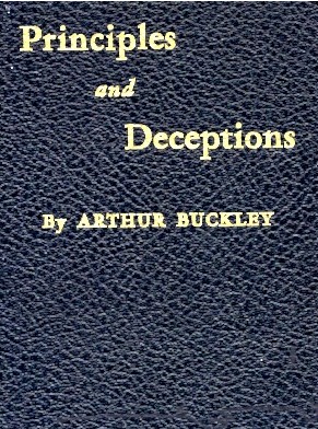 Principles and Deceptions By Arthur Buckley - Click Image to Close