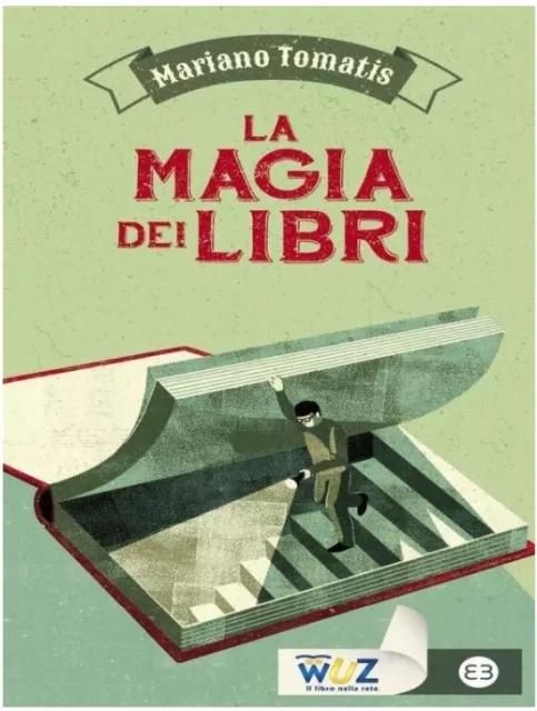 MARIANO TOMATIS - LA MAGIA DEI LIBRI - Click Image to Close