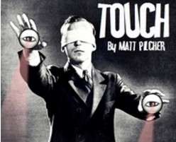 TOUCH - By Matt Pilcher - Click Image to Close