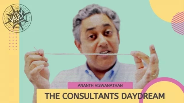 Ananth Viswanathan – The Consultant’s Daydream By Ananth Viswana