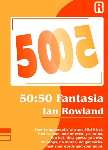 50:50 Fantasia by Ian Rowland - Click Image to Close