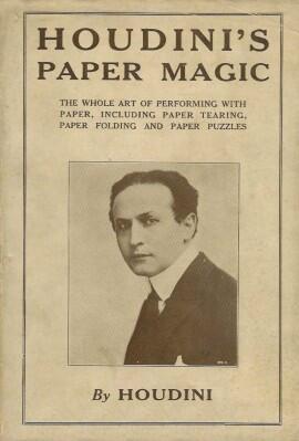 Harry Houdini - Paper Magic - Click Image to Close