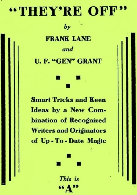 U.F. GRANT & FRANK LANE: They're Off