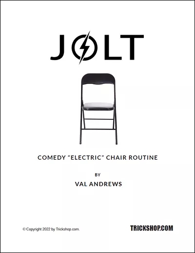 Jolt - Comedy Electric Chair Routine By Val Andrews - Click Image to Close