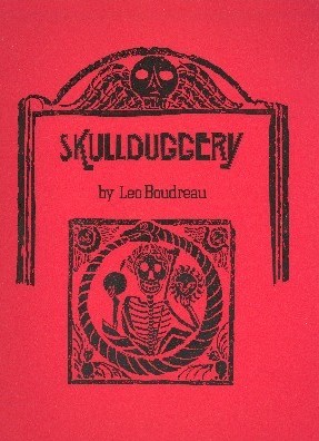 Leo Boudreau - Skullduggery - Click Image to Close