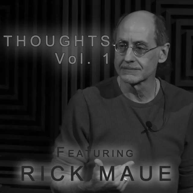 Thoughts: Vol 1. – Featuring Rick Maue - Click Image to Close